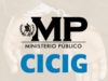 INVESTIGACIÓN CONJUNTA MP Y CICIG PERMITE APREHENSIÓN DE AGENTE FISCAL