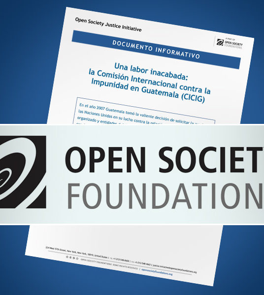 Open Society Foundations publica informe sobre la labor de la CICIG