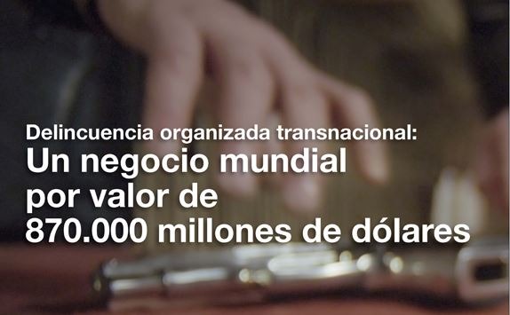Nueva campaña de UNODC contra el crimen organizado